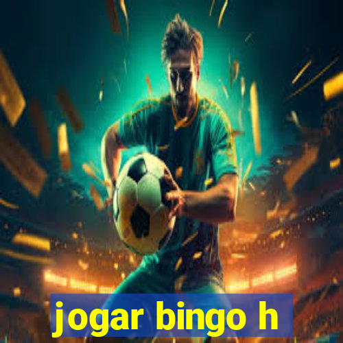 jogar bingo h